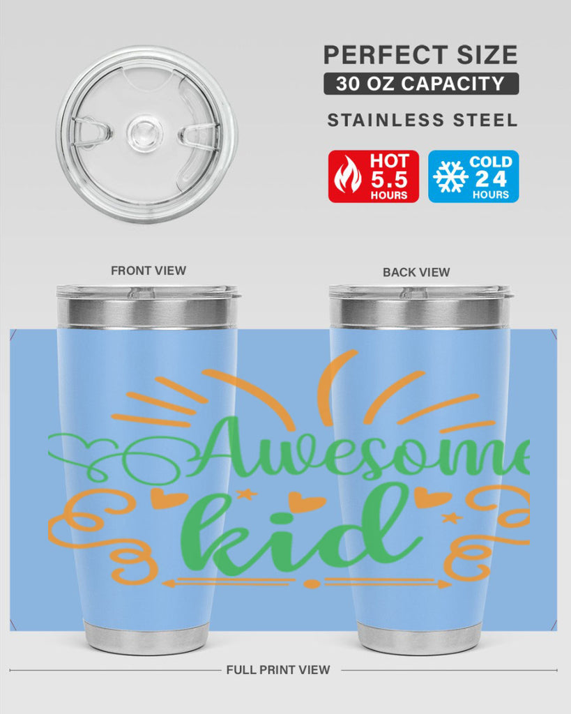 awesome kid 111#- fathers day- Tumbler