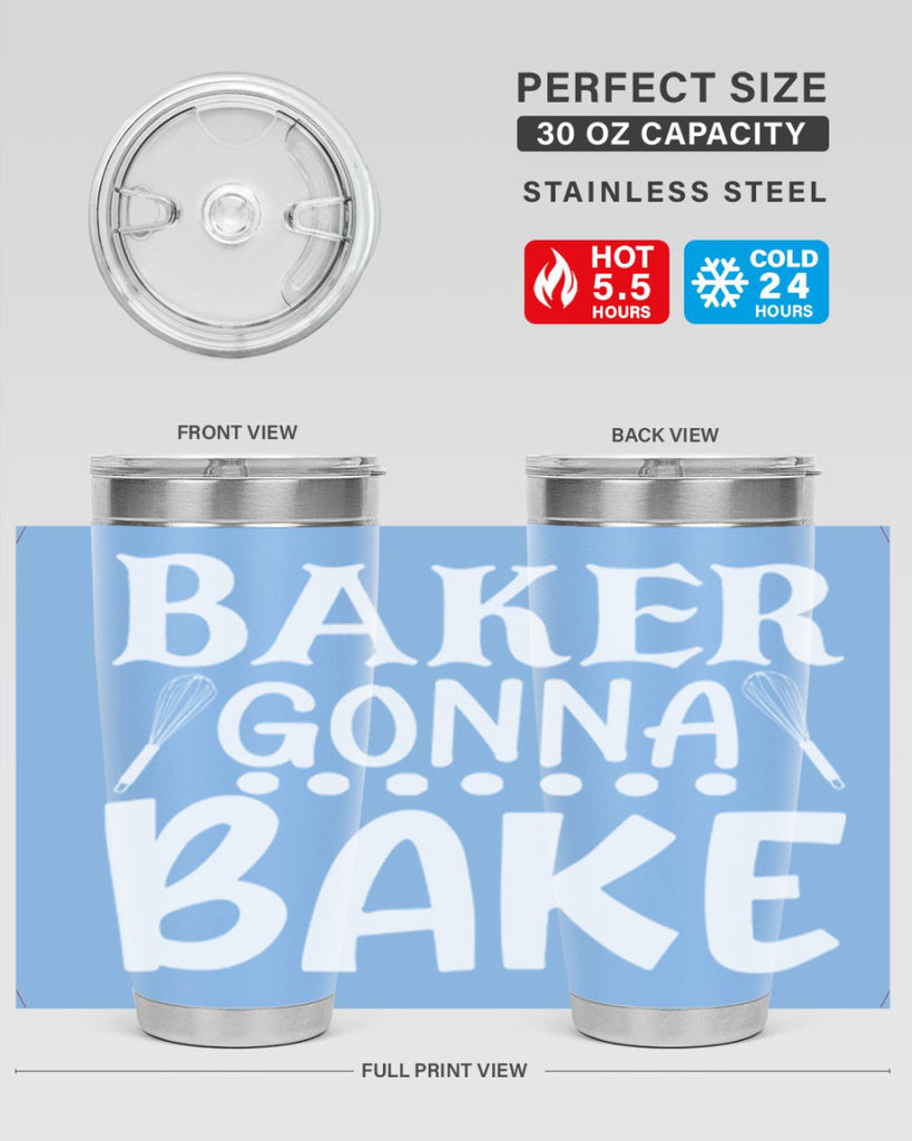 baker gonna bake 59#- kitchen- Tumbler