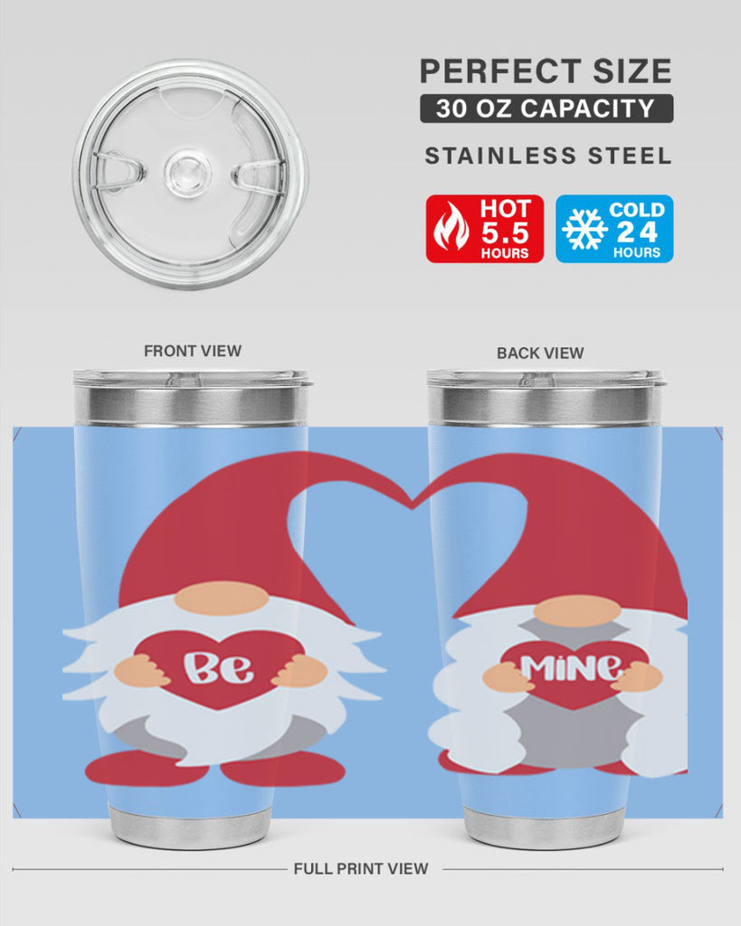 be mine 30#- valentines day- Tumbler