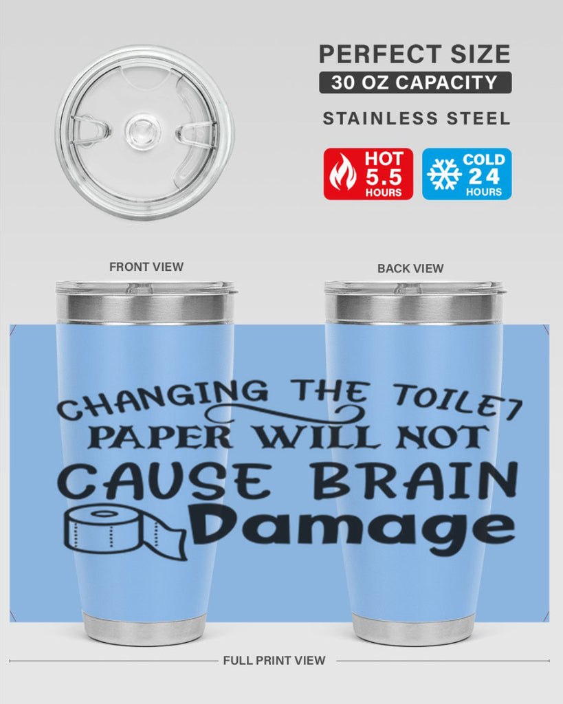 changing the toilet paper will not cause brain damage 86#- bathroom- Tumbler
