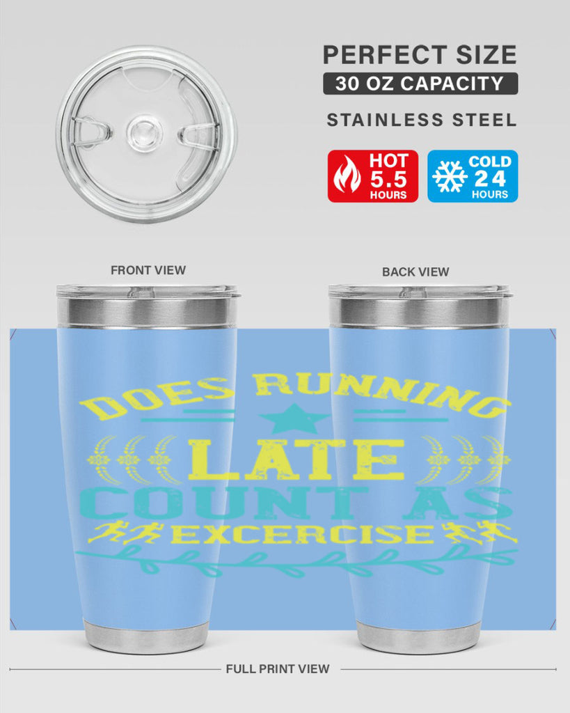 does running late count as excercise 46#- running- Tumbler