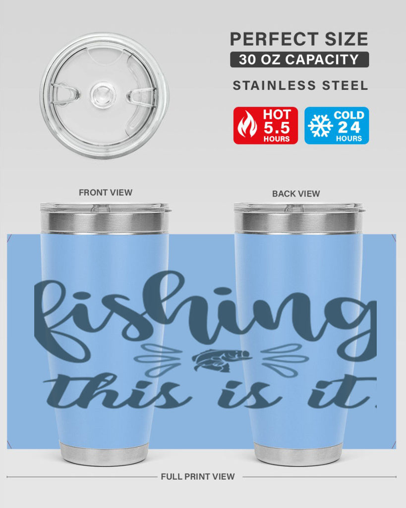 fishing this is it 134#- fishing- Tumbler