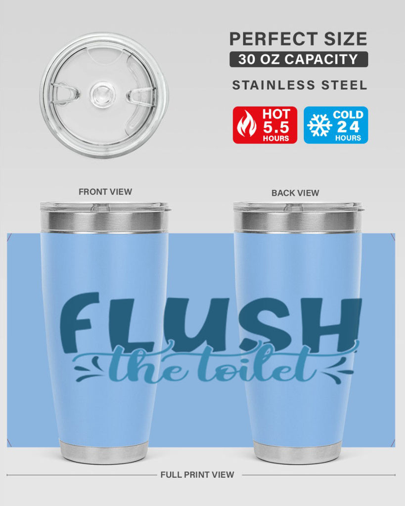flush the toilet 81#- bathroom- Tumbler
