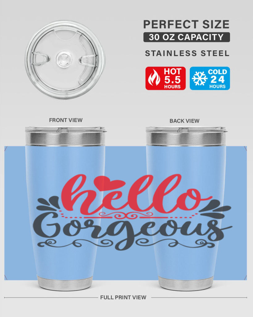 hello gorgeous Style 155#- make up- Tumbler