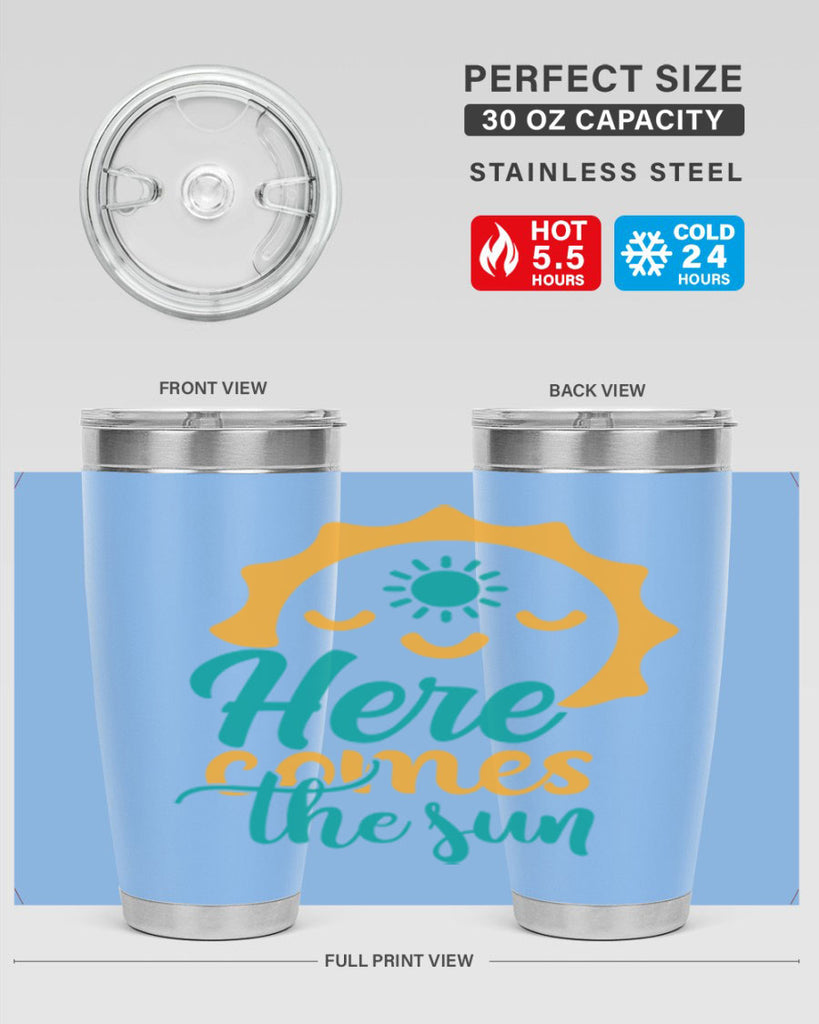 here comes the sun Style 96#- summer- Tumbler