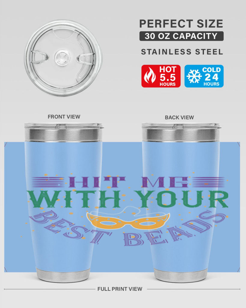 hit me with your best beads 69#- mardi gras- Tumbler