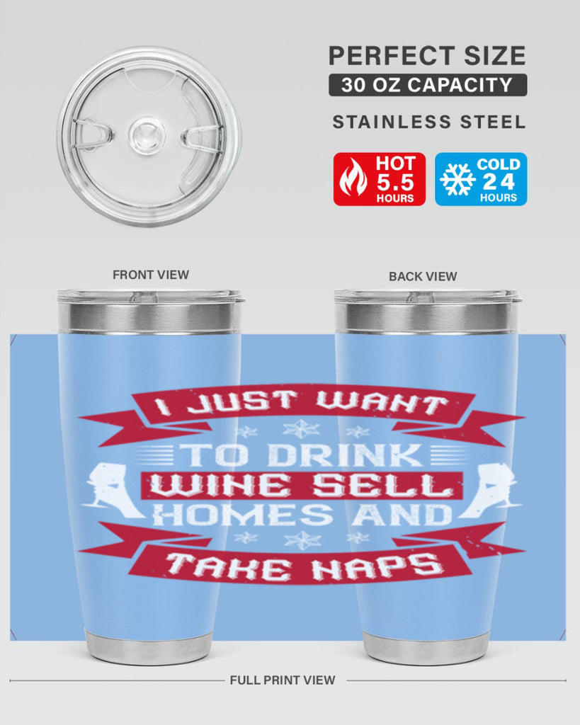 i just want to drink wine sell home and take naps 44#- drinking- Tumbler