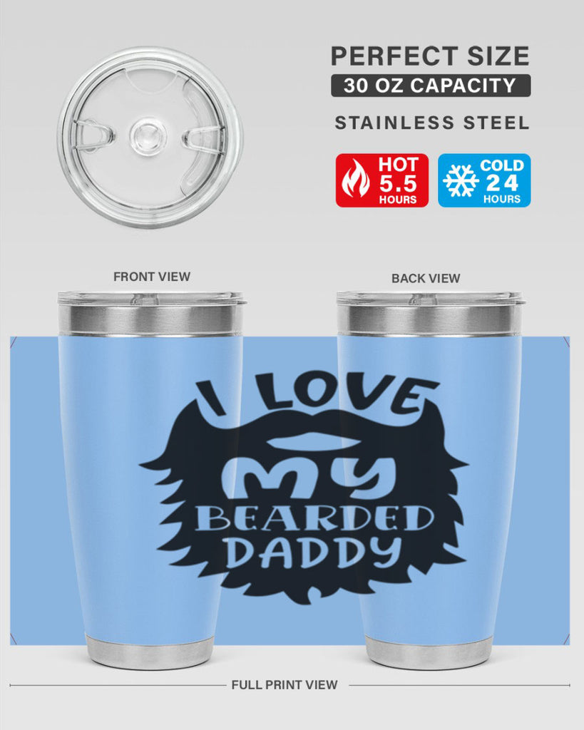 i love my bearded daddy Style 248#- baby- tumbler