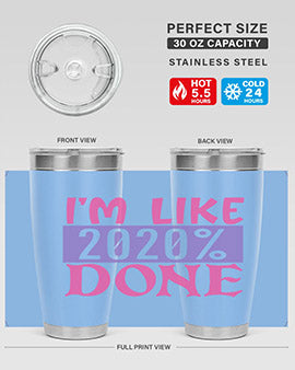 im like done Style 50#- corona virus- Tumbler
