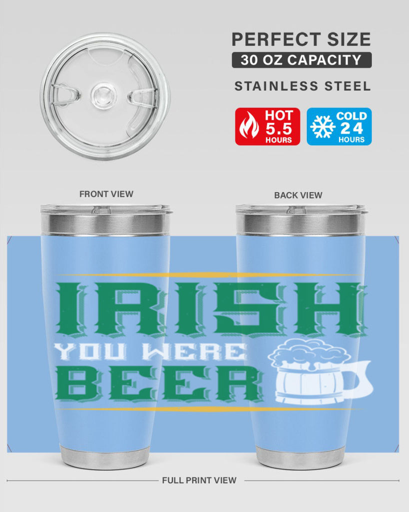 irish you were beer 67#- beer- Tumbler