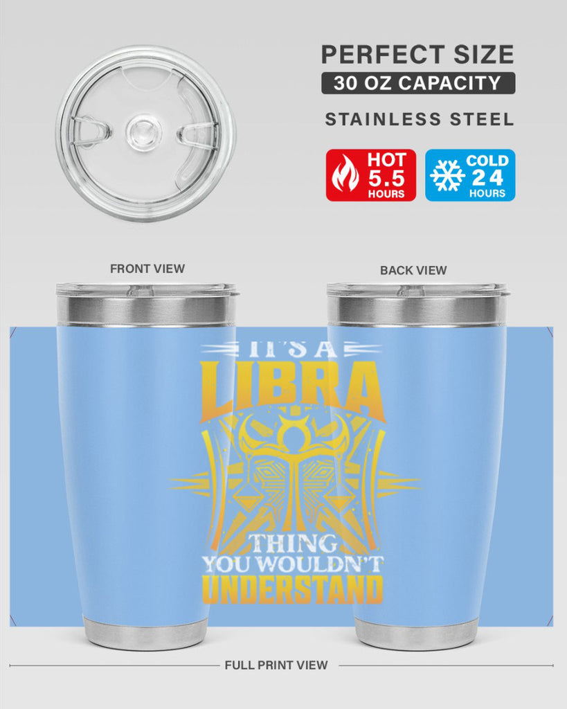 its a Libra thinggraphic 268#- zodiac- Tumbler