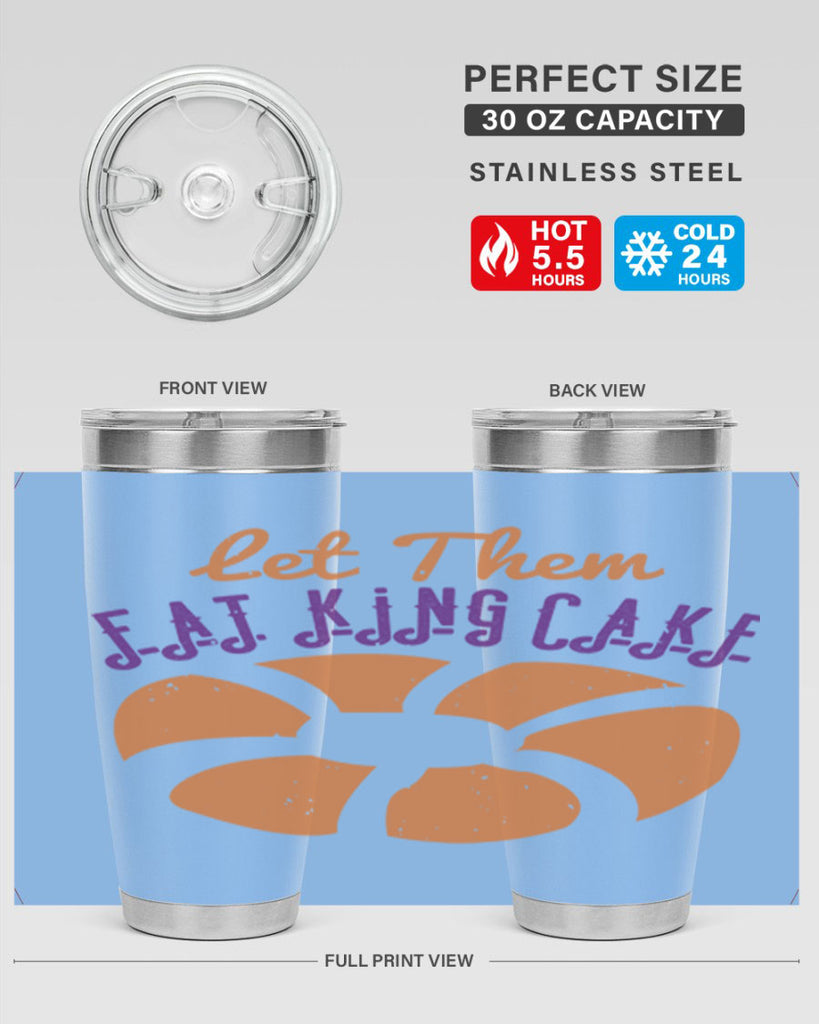 let them eat king cake 50#- mardi gras- Tumbler