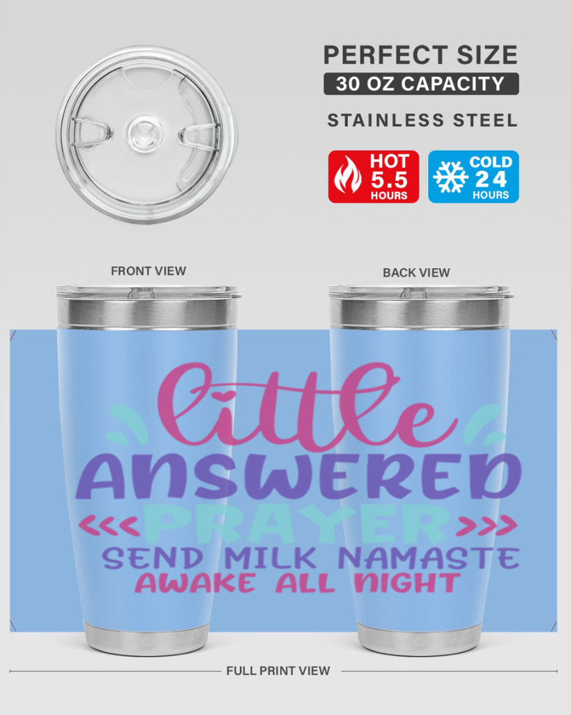 little answered prayer send milk namaste awake all night Style 233#- baby- tumbler