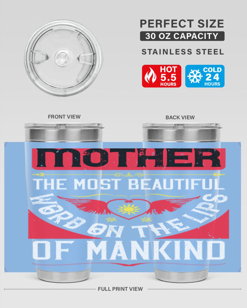 mother the most beautiful 59#- mothers day- Tumbler
