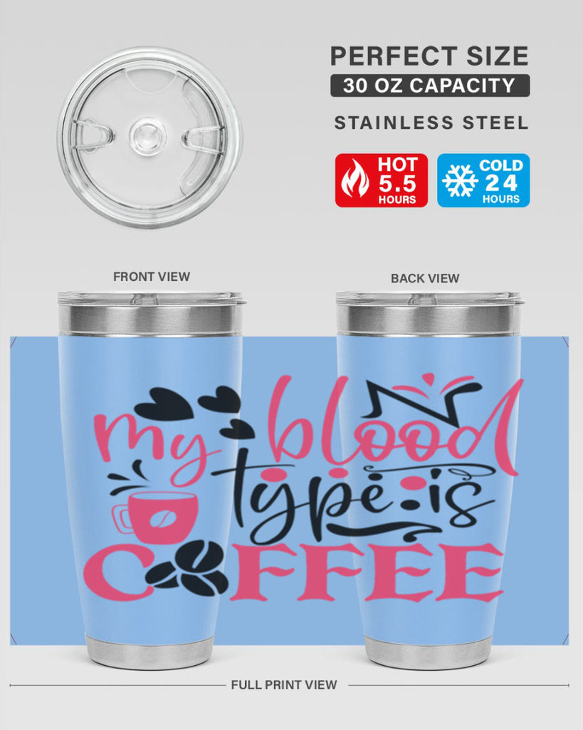 my blood type is coffee Style 375#- nurse- tumbler