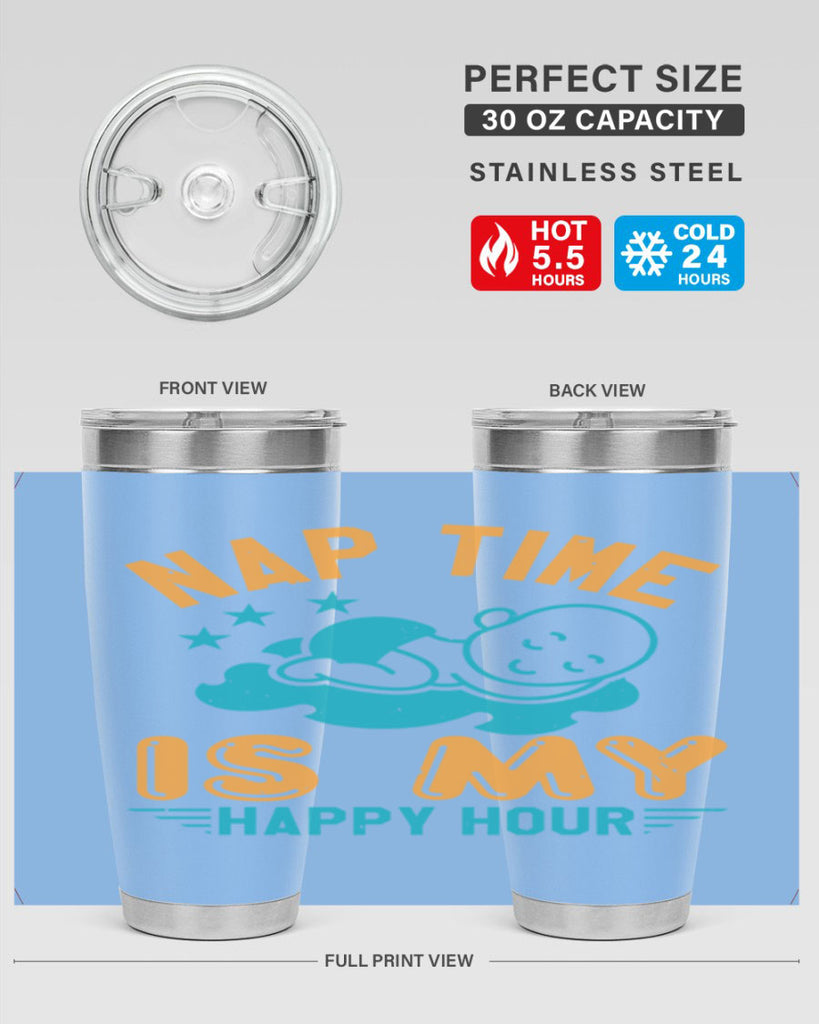 nap time is my happy hour Style 27#- baby shower- tumbler