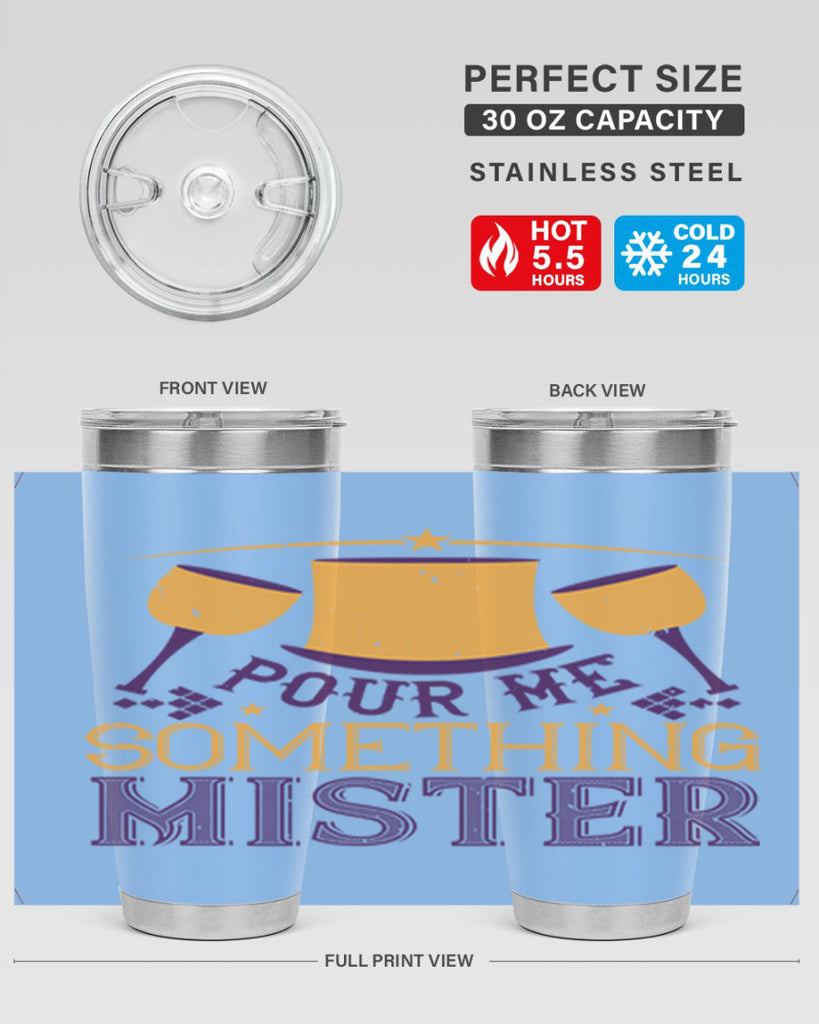 pour me something mister 38#- mardi gras- Tumbler