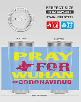 pray for wuhan coronavirus Style 27#- corona virus- Tumbler