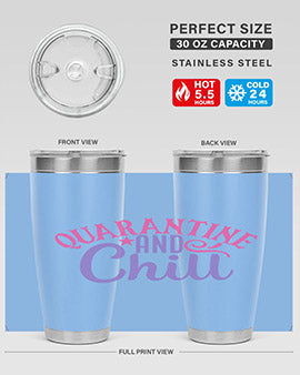 quarantine chill Style 47#- corona virus- Tumbler
