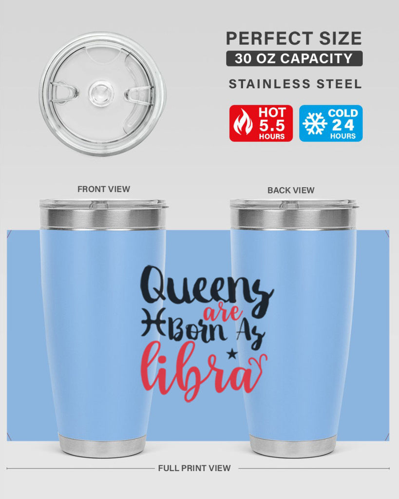 queens Are Born As Libra 387#- zodiac- Tumbler
