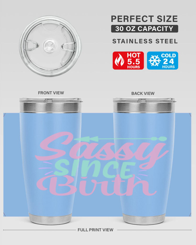 sassy since birth Style 1#- baby- Tumbler