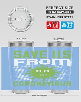 save us from coronavirus Style 25#- corona virus- Tumbler