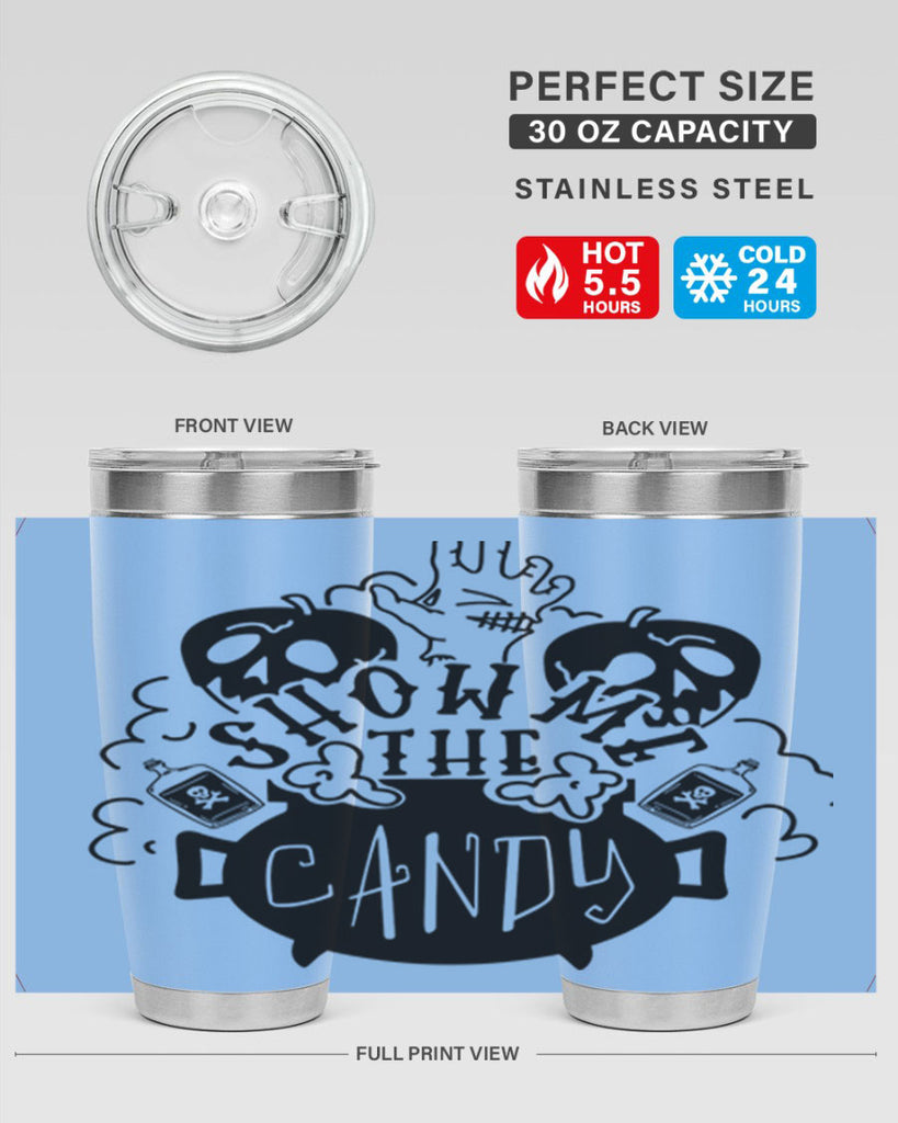 show me the candy 25#- halloween- Tumbler
