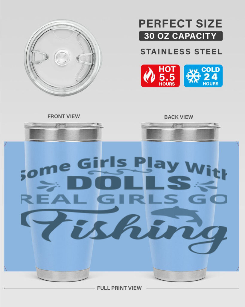 some girl play with dolls 38#- fishing- Tumbler
