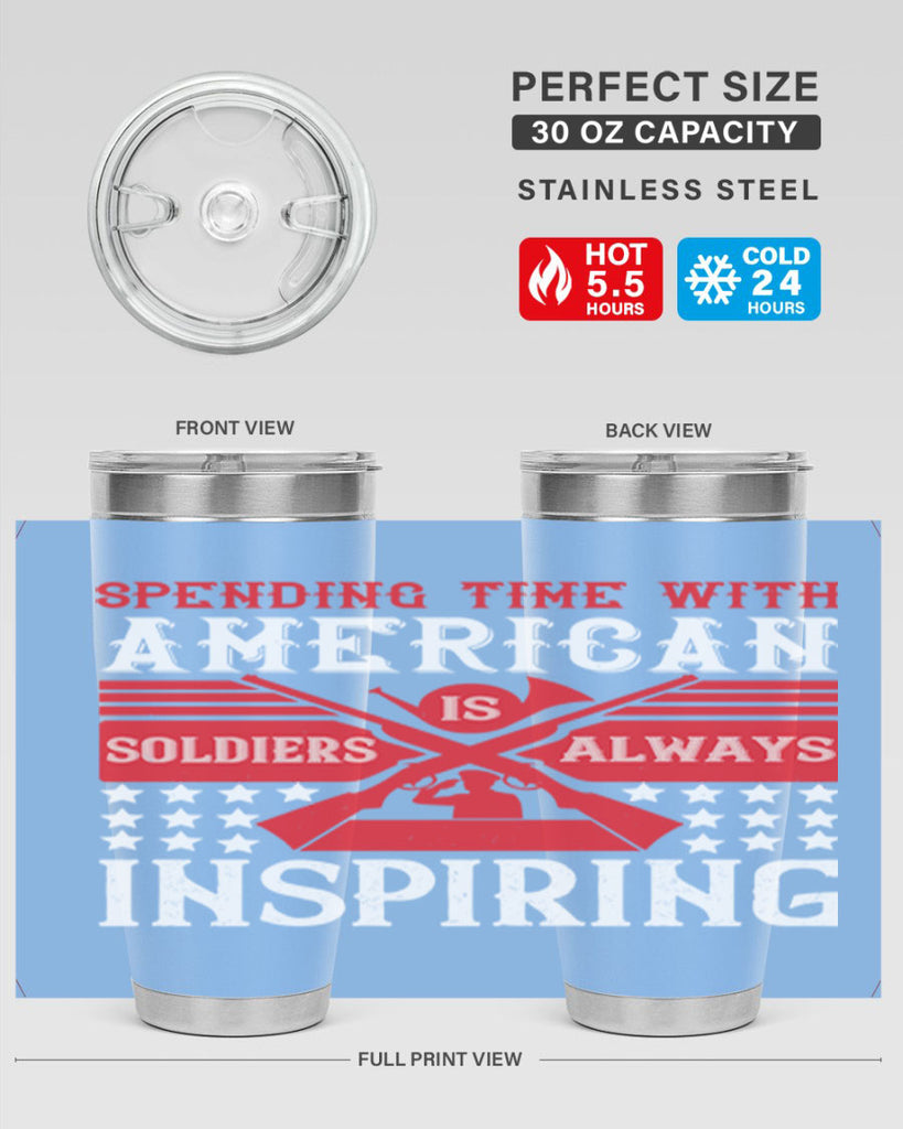 spending time with america’s soldiers is always inspiring 30#- Veterns Day- Tumbler
