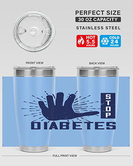 stop diabetes Style 12#- diabetes- Tumbler