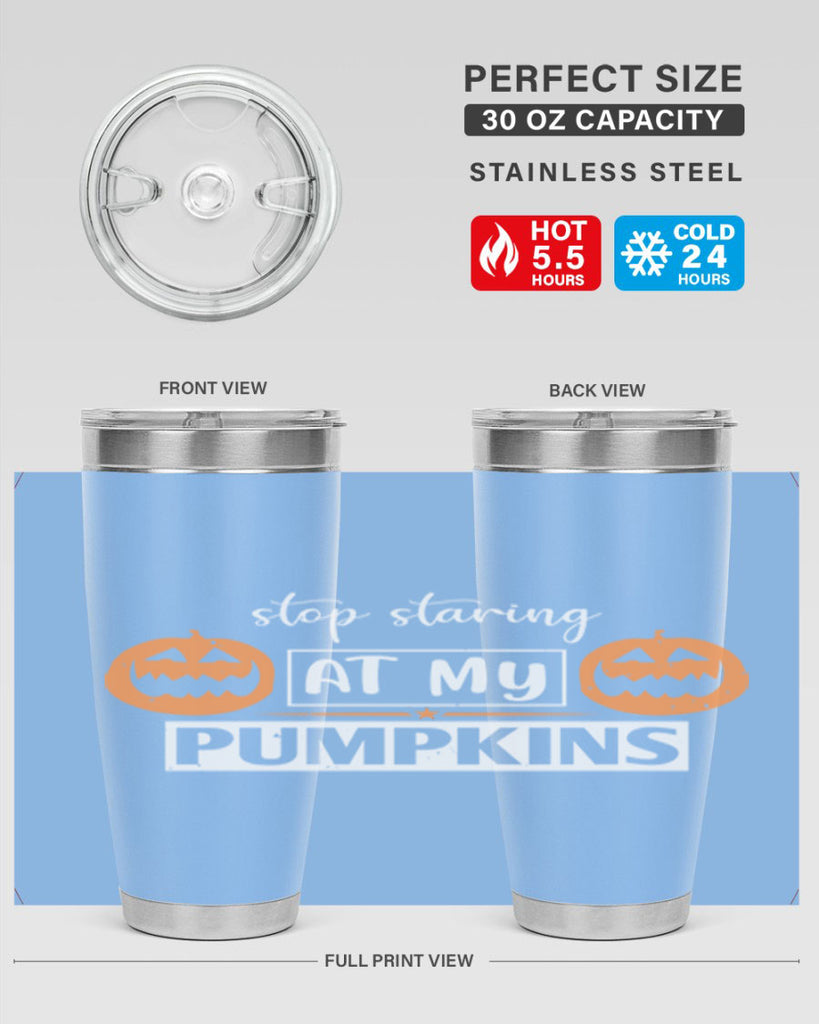 stop staring at my pumpkins 131#- halloween- Tumbler