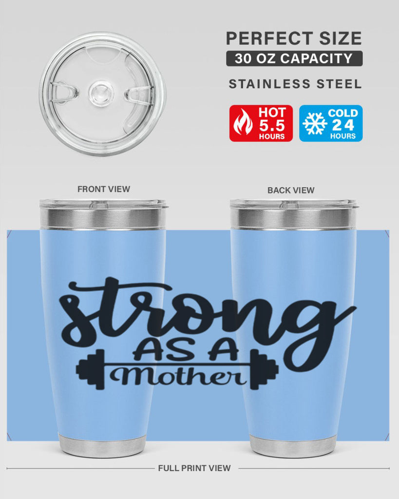 strong as a mother 13#- gym- Tumbler