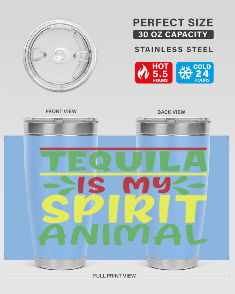 tequila is my spirit animal 1#- cinco de mayo- Tumbler