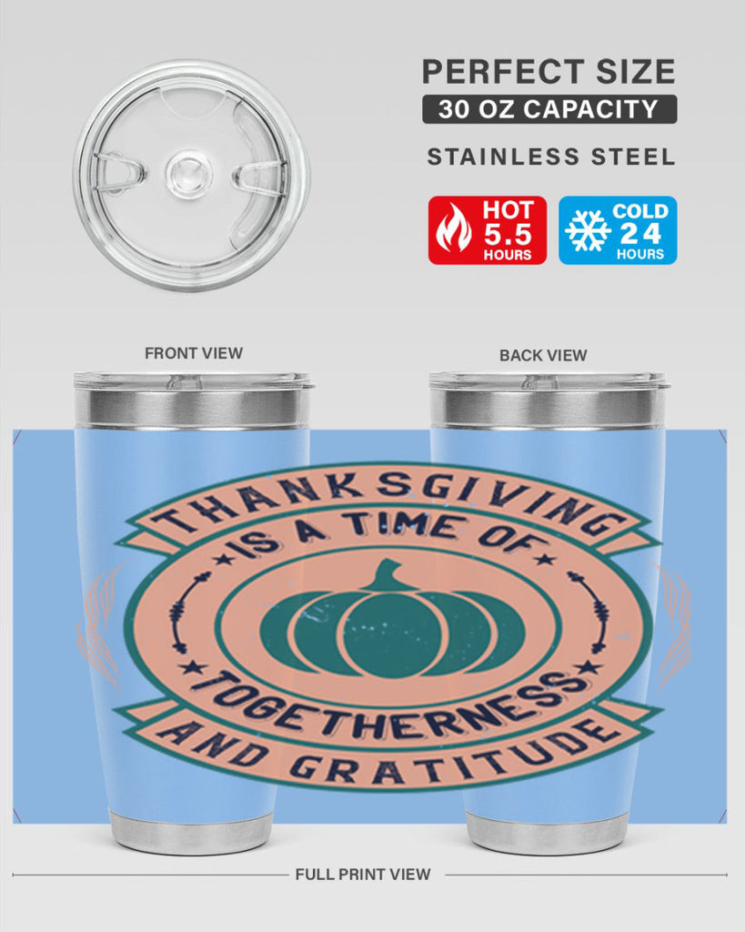thanksgiving is a time of togetherness and gratitude 13#- thanksgiving- Tumbler