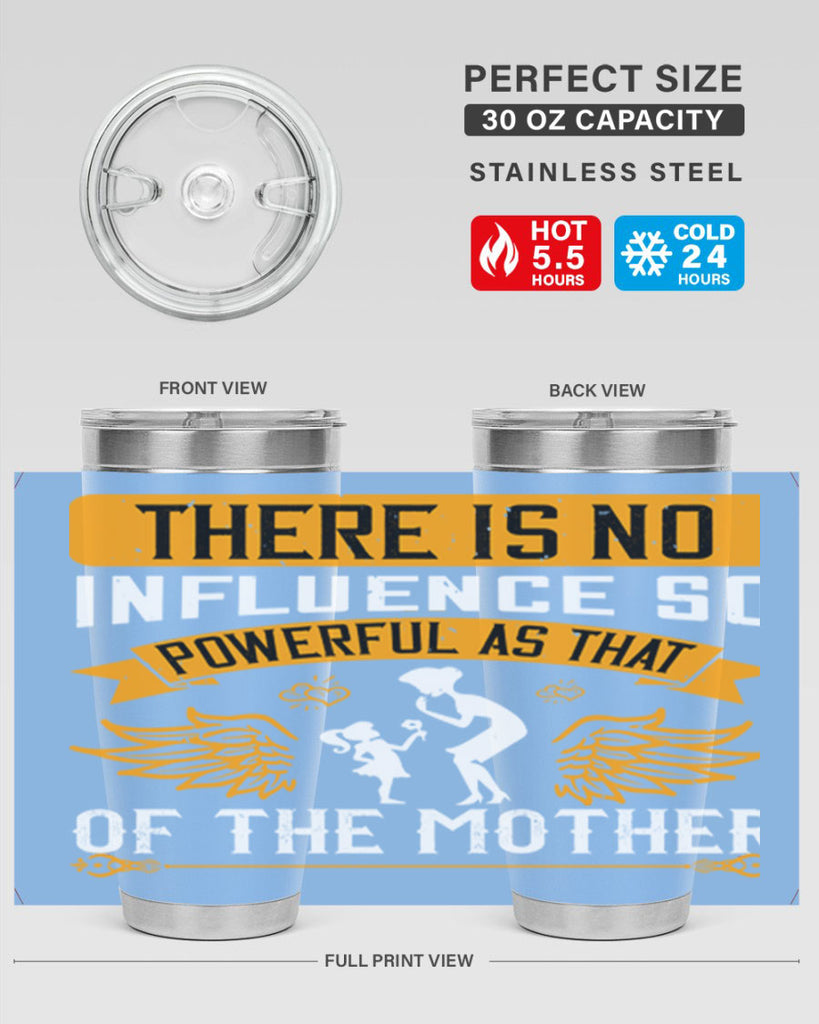 there is no influence so 27#- mothers day- Tumbler