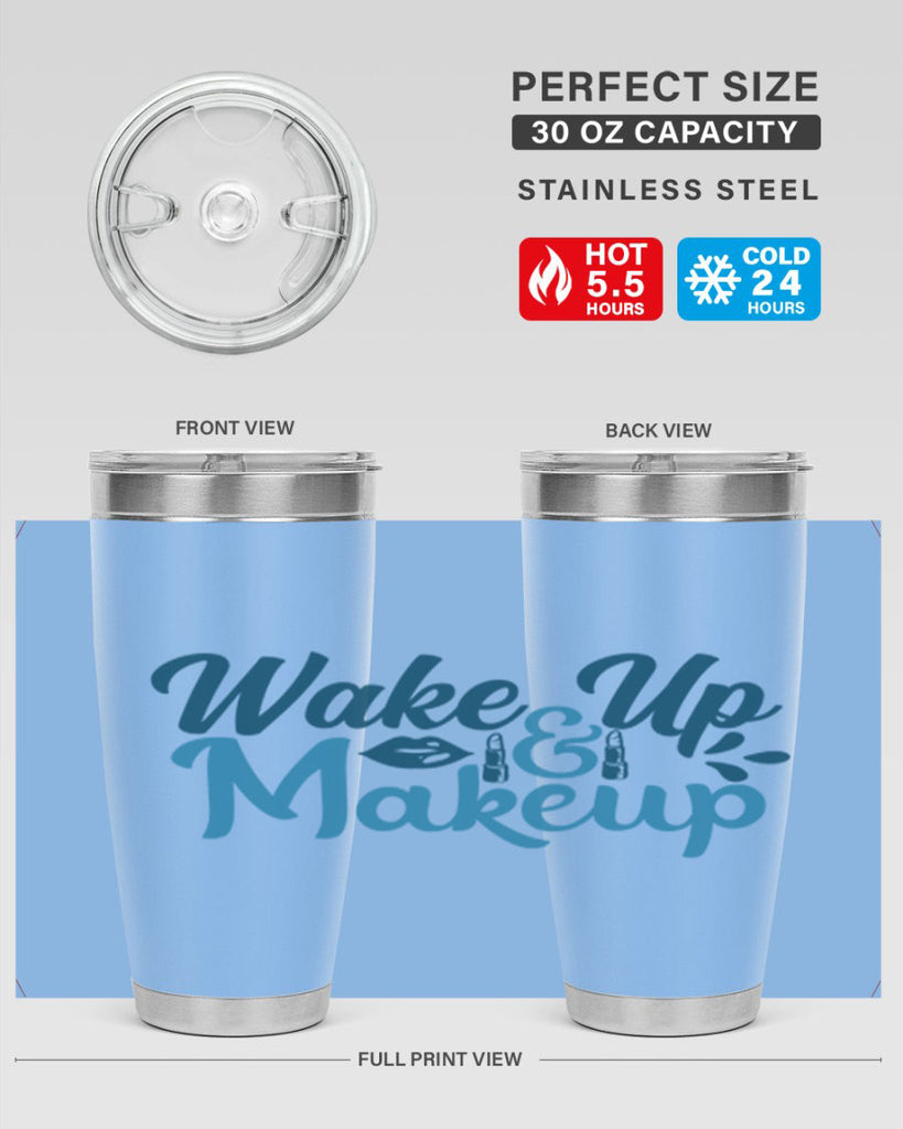 wake up and makeup 55#- bathroom- Tumbler
