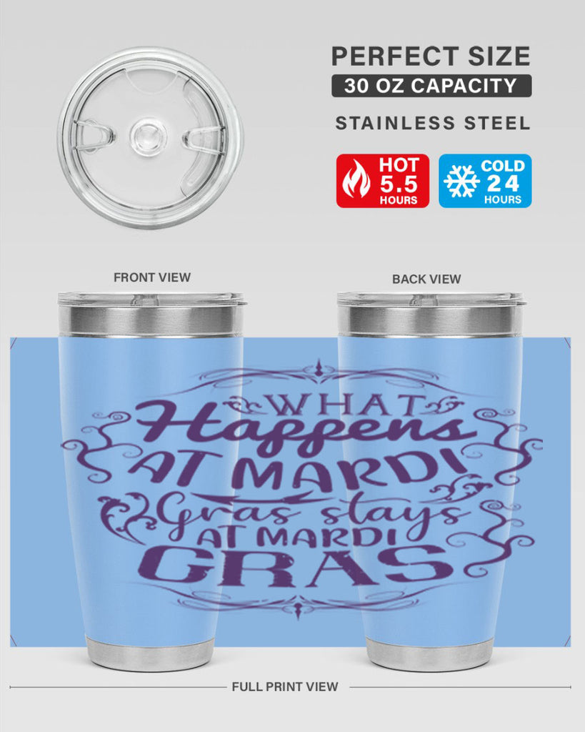what happens at mardi gras stays at mardi gras 31#- mardi gras- Tumbler