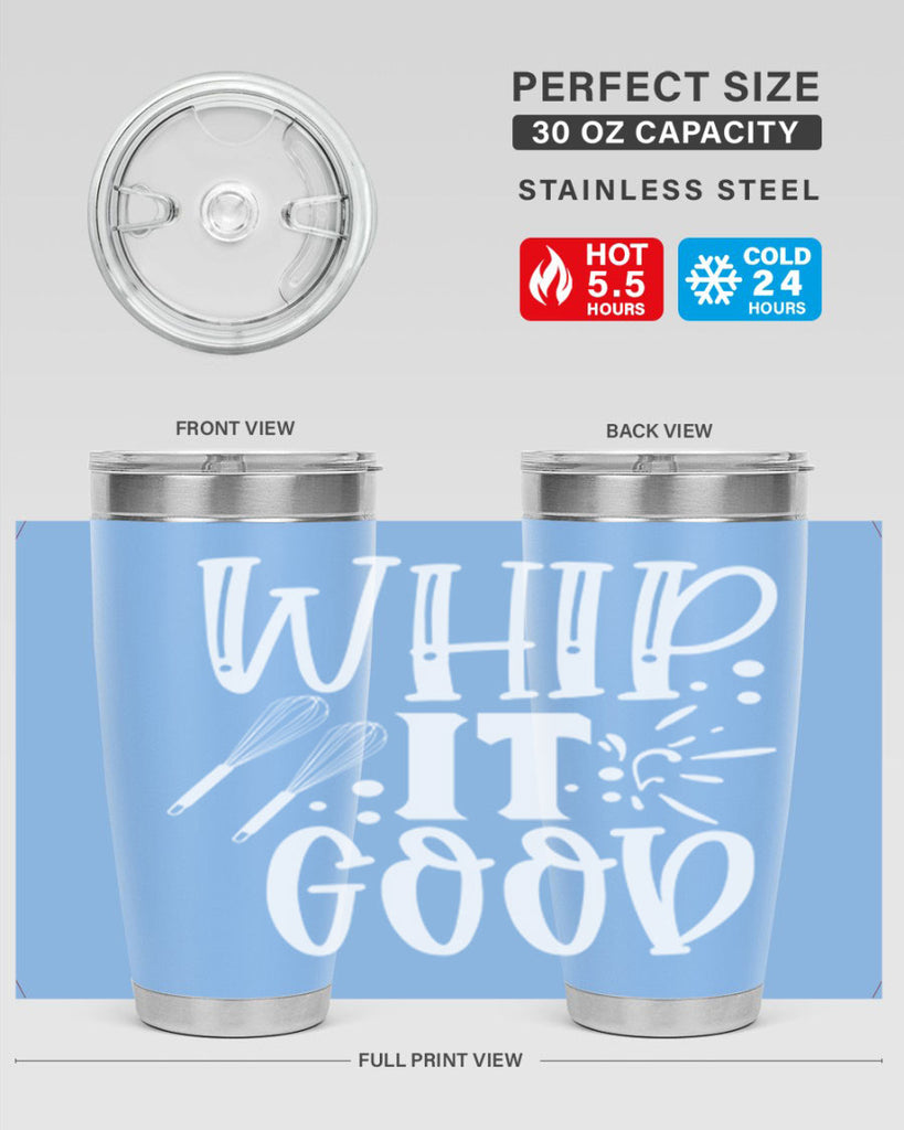 whip it good 20#- kitchen- Tumbler