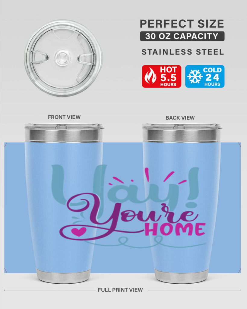 yay youre home 7#- family- Tumbler