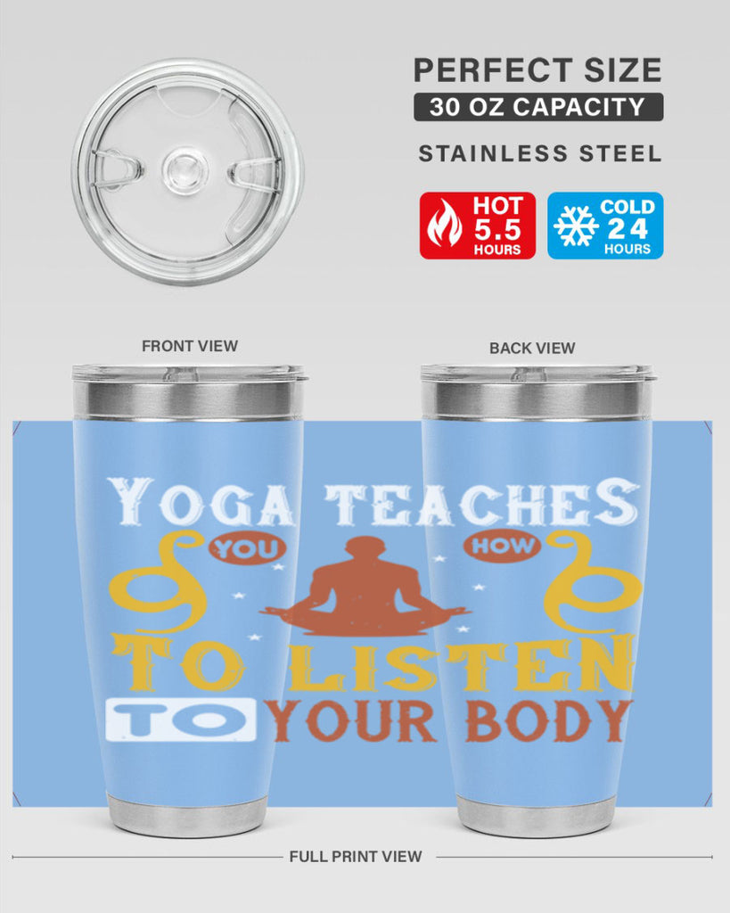 yoga teaches you how to listen to your body 6#- yoga- Tumbler