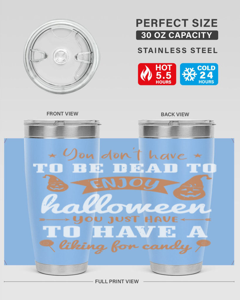 you dont have to be dead 119#- halloween- Tumbler