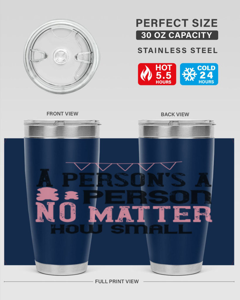 A persons a person no matter how small Style 53#- baby- Tumbler