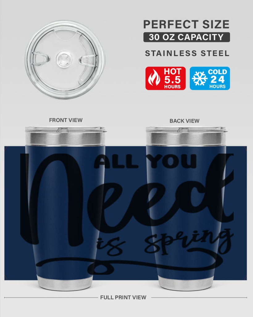 All You Need is Spring16#- spring- Tumbler