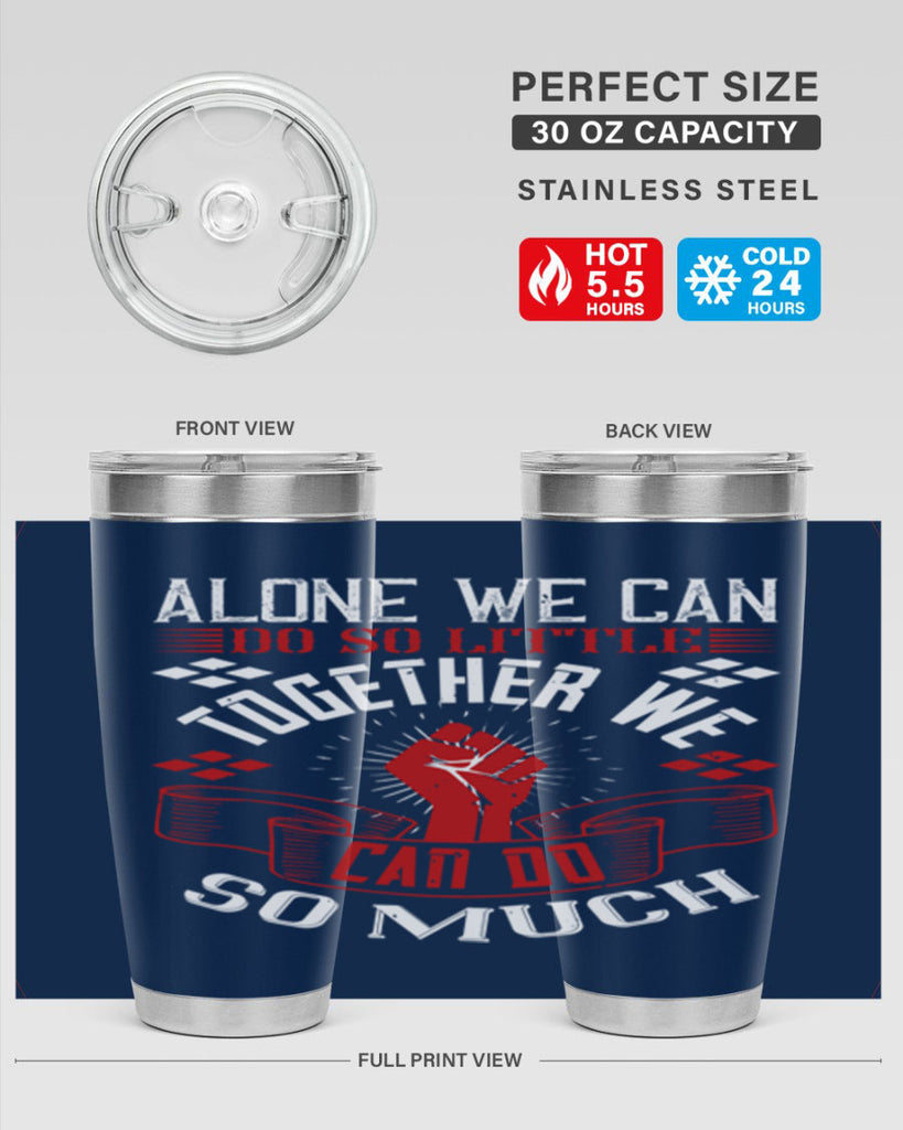 Alone we can do so little together we can do so much Style 4#- coaching- tumbler