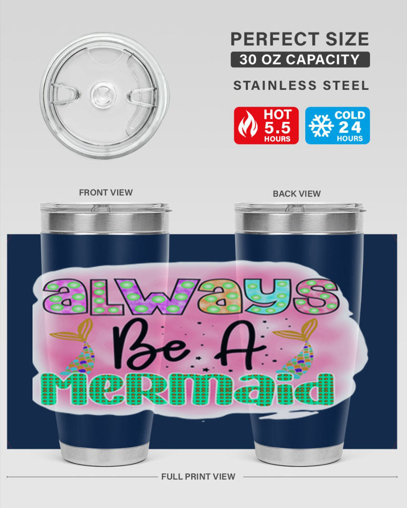 Always Be A Mermaid 13#- mermaid- Tumbler