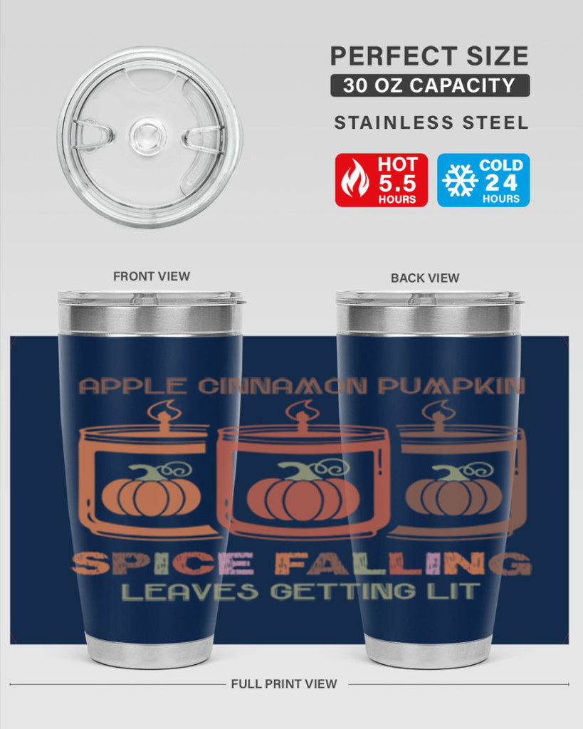 Apple Cinnamon Pumpkin Spice Falling Leaves Getting Lit 11#- fall- Tumbler