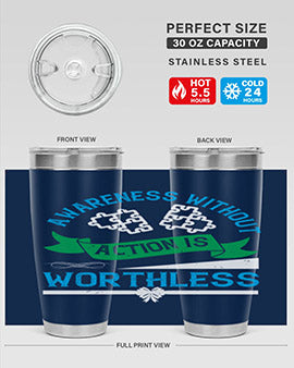 Awareness without action is worthless Style 1#- self awareness- Tumbler