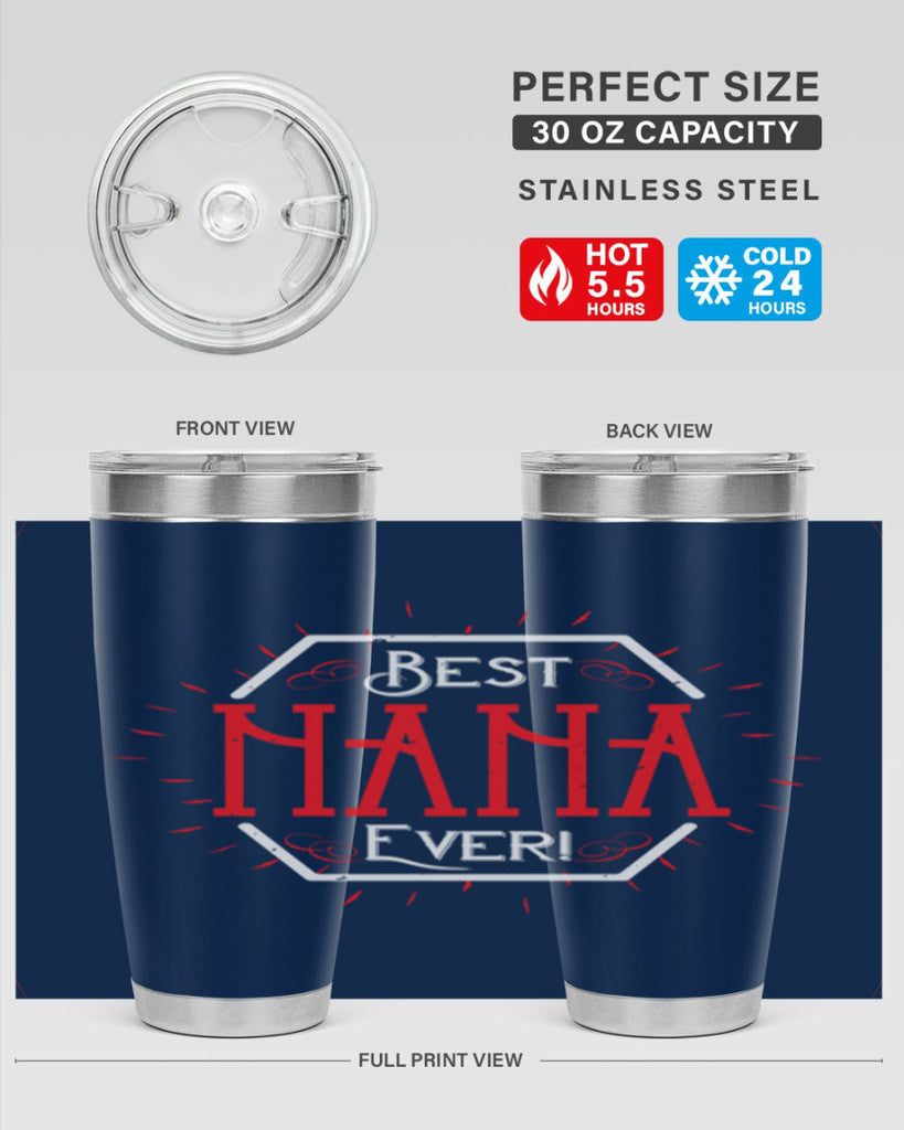 BEST NANA EVER 36#- grandma - nana- Tumbler