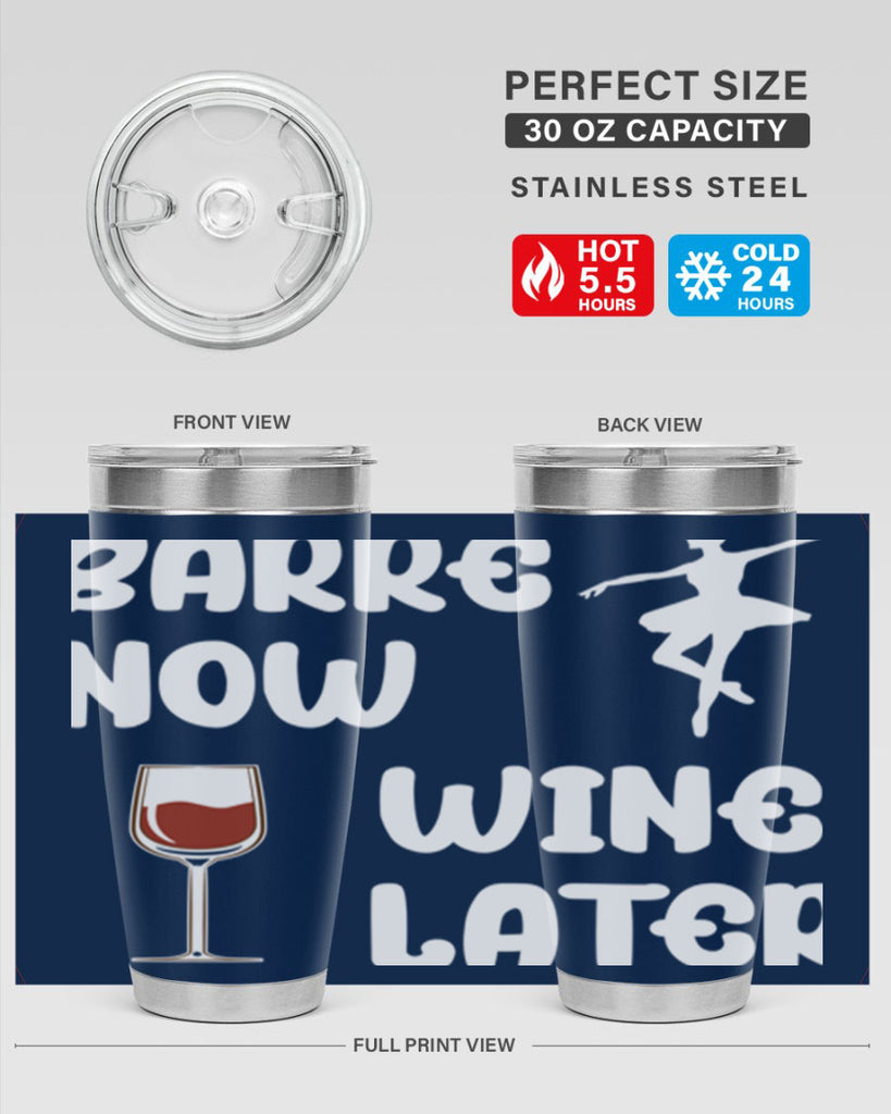 Barre Now Wine Later Pilates Ballet 18#- ballet- Tumbler