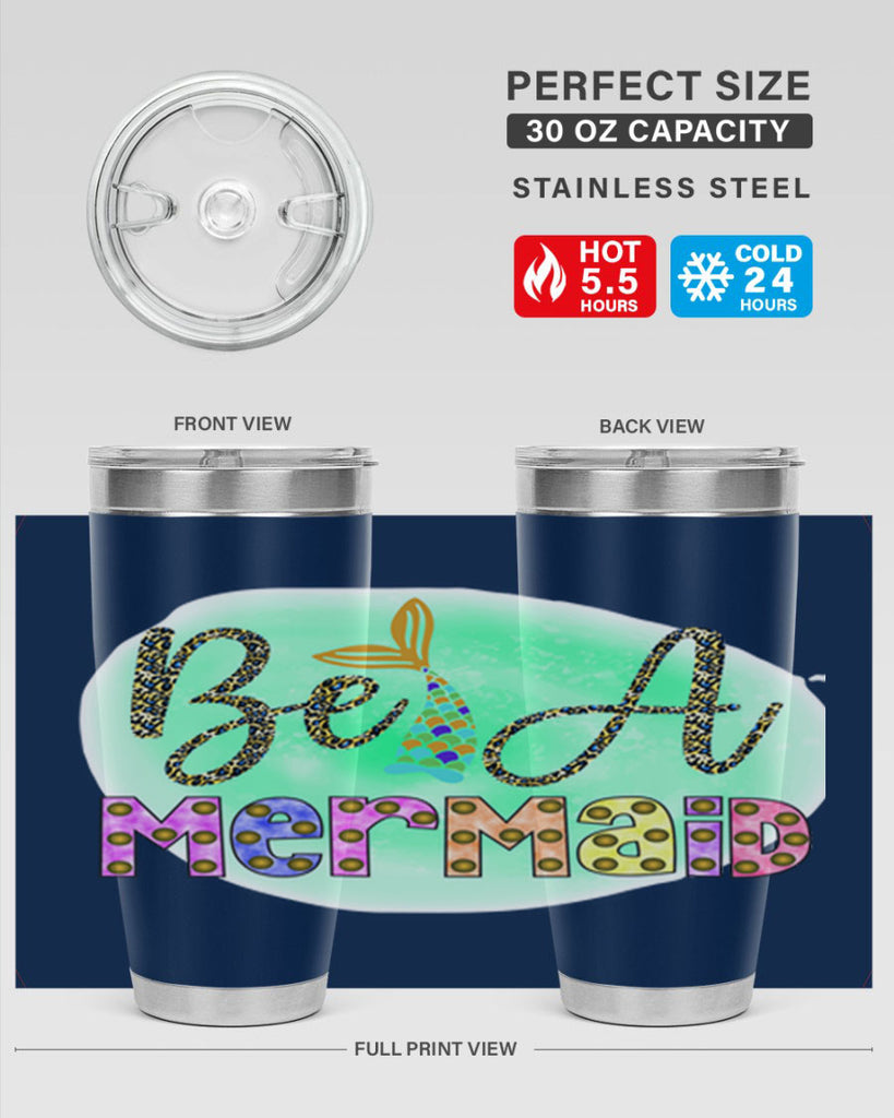 Be A Mermaid 51#- mermaid- Tumbler